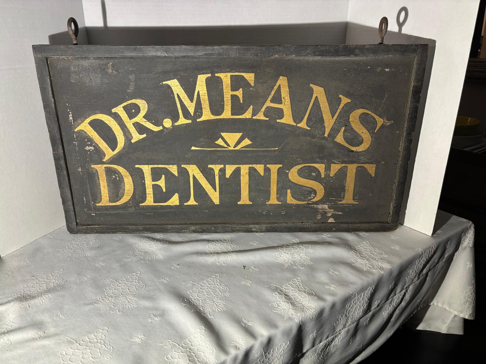Double-Sided Trade Sign – “DR. MEANS – DENTIST”  Lincoln, Illinois, circa 1905–1915