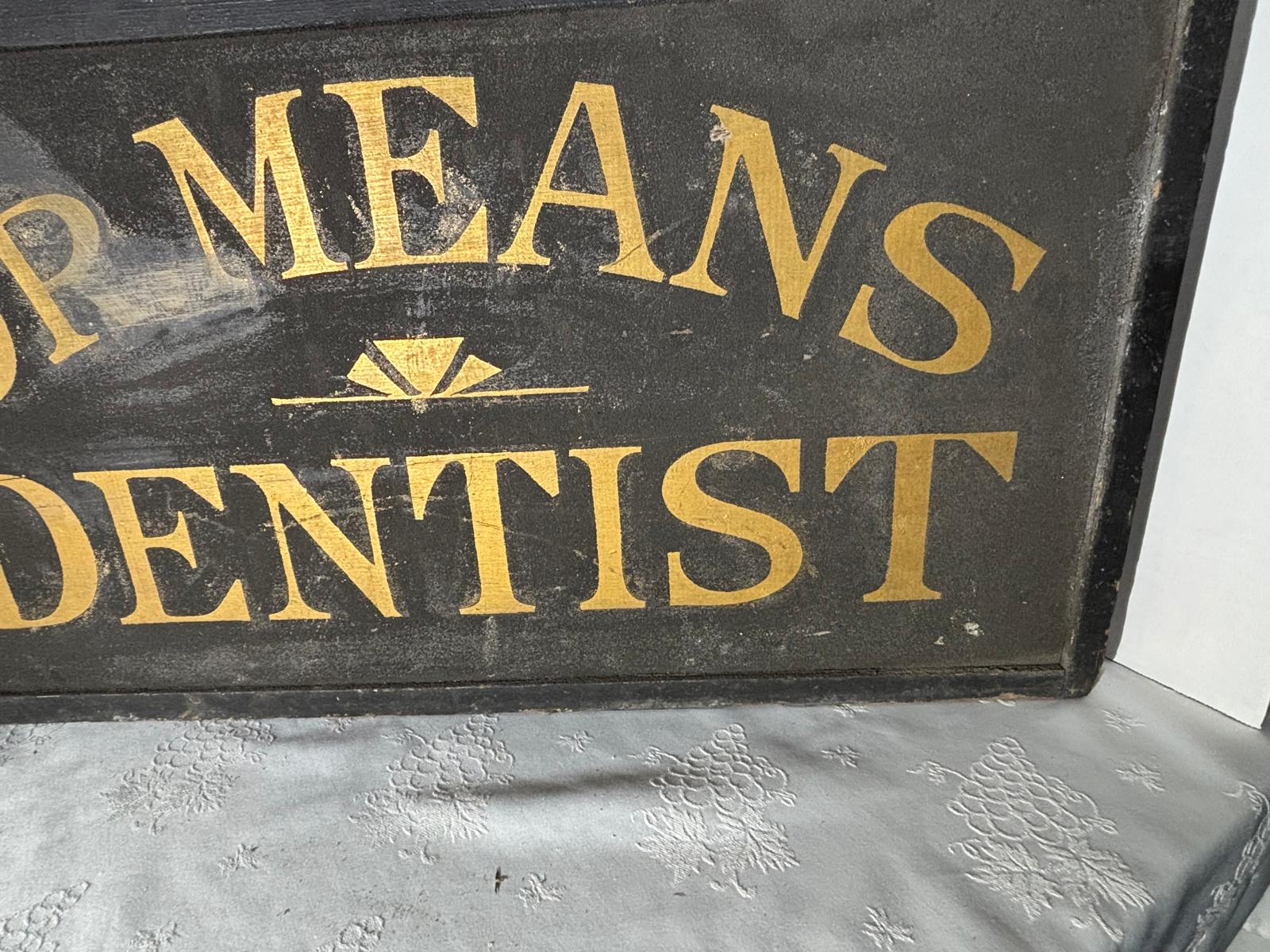 Double-Sided Trade Sign – “DR. MEANS – DENTIST”  Lincoln, Illinois, circa 1905–1915