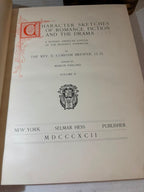 Character Sketches of Romance, Fiction and the Drama Complete Four-Volume Deluxe Illustrated Library Edition Rev. E. Cobham Brewer, LL.D.; edited by Marion Harland Selmar Hess, New York, 1892