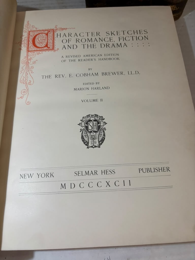 Character Sketches of Romance, Fiction and the Drama Complete Four-Volume Deluxe Illustrated Library Edition Rev. E. Cobham Brewer, LL.D.; edited by Marion Harland Selmar Hess, New York, 1892